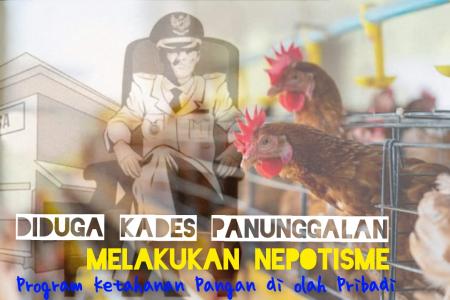 Diduga Kades Panunggalan Melakukan Nep
